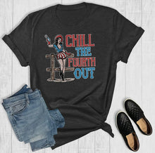 Load image into Gallery viewer, Chill the Fourth Out Tee